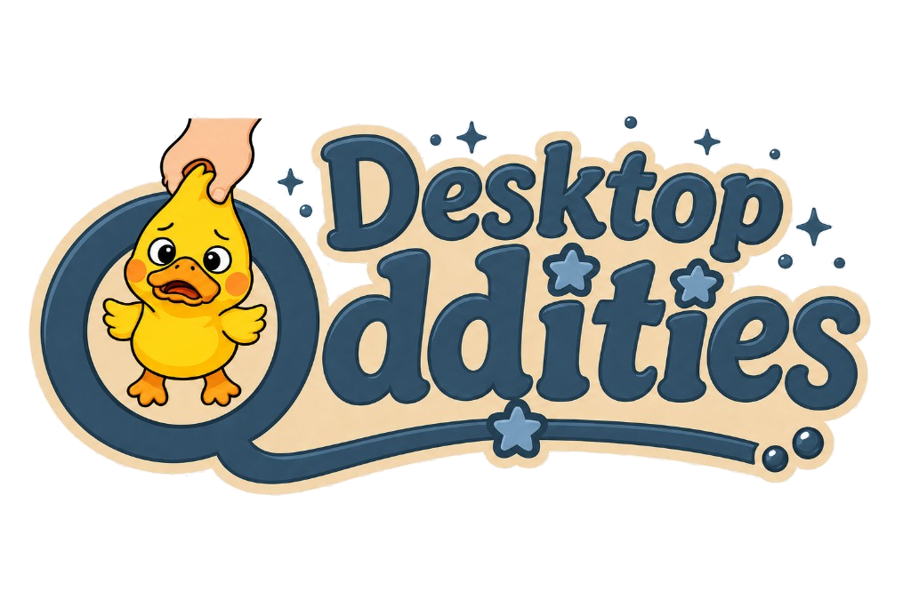 Desktop Oddities